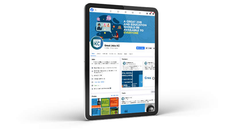 A tablet featuring a Facebook page titled "Great Jobs KC" showcases vibrant graphics and posts on job opportunities, education, and web designer roles. The cover image boldly declares, "A great job and education should be available to everyone.